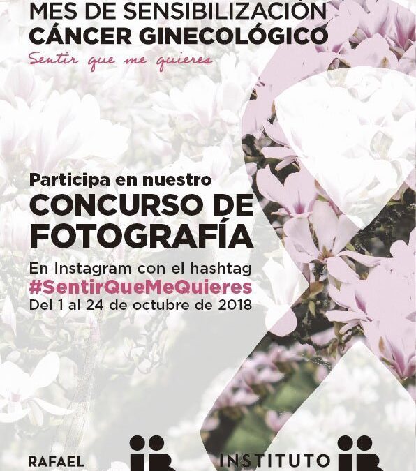 #SentirQueMeQuieres, I Concurso de Fotografía para sensibilizar en el mes del cáncer ginecológico
