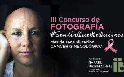 Nueva edición del Concurso de Fotografía amateur para concienciar sobre el Cáncer Ginecológico de la Fundación Rafael Bernabeu ¡Participe!