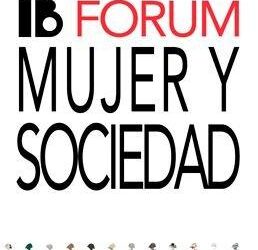 Cartagena acoge este jueves 6 de marzo la VIII edición del ‘Fórum Mujer u Sociedad’ que organiza el Instituto Bernabeu