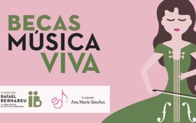 La Fundación Rafael Bernabeu junto a la Fundación Ana María Sánchez becarán con 2.400€ a jóvenes estudiantes de música