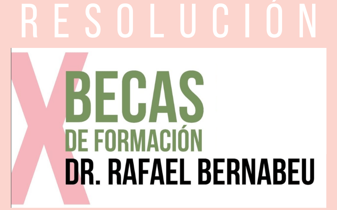 La Fundación Rafael Bernabeu da a conocer a los seis estudiantes becados en la X edición de las Becas Dr. Rafael Bernabeu